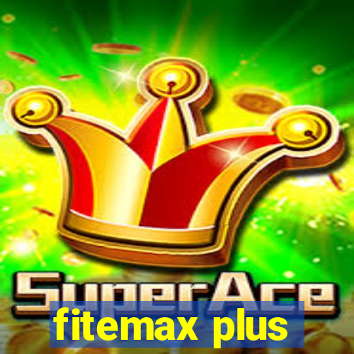 fitemax plus